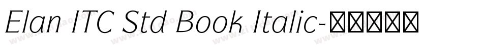 Elan ITC Std Book Italic字体转换